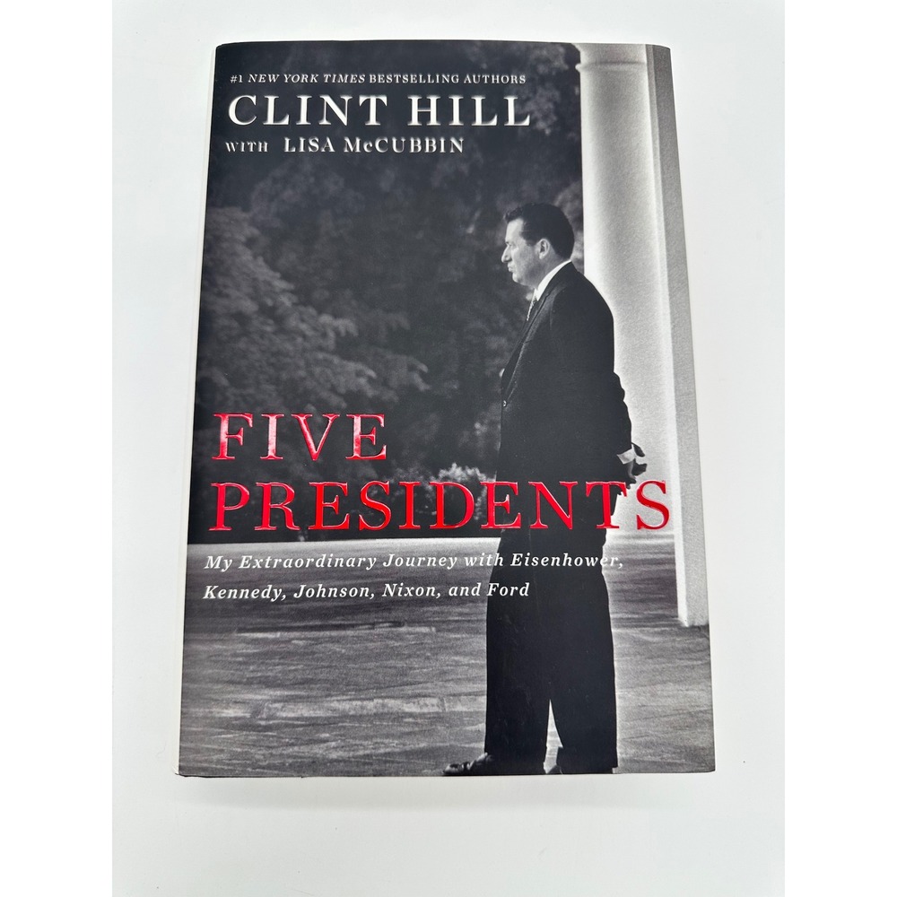 Clint Hill Five Presidents Hardcover Book Memoir Secret Service History One Size